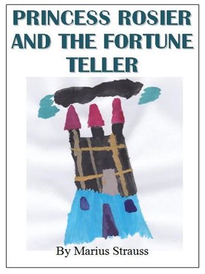 cover image of Princess Rosier and the Fortune Teller